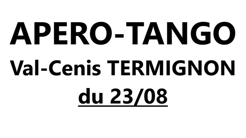 Apéro Tango à Val-Cenis Termignon