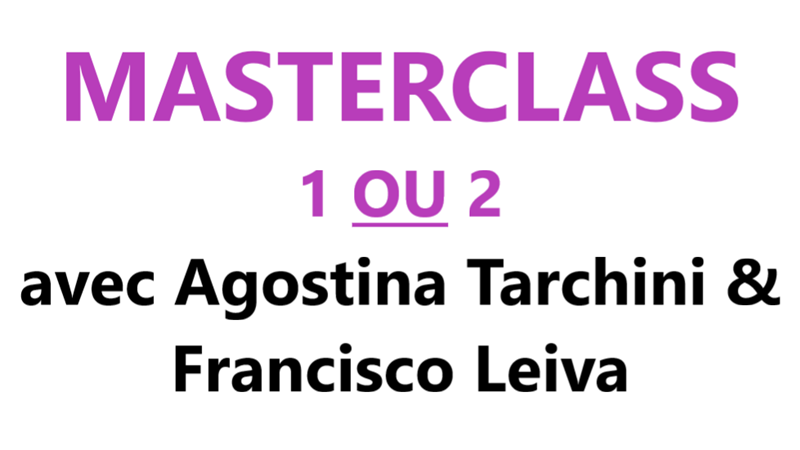 Masterclass 1 ou 2 avec Agostina Tarchini et Francisco Leiva
