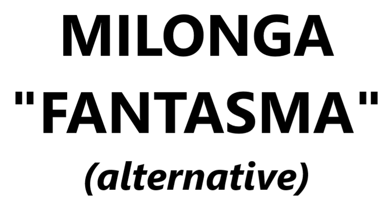 Milonga "Fantasma" (alternative)