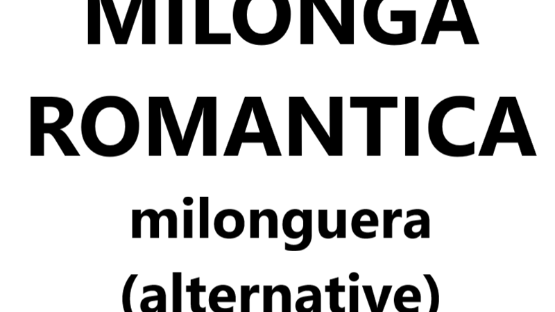 Milonga Romantica milonguera (alternative)